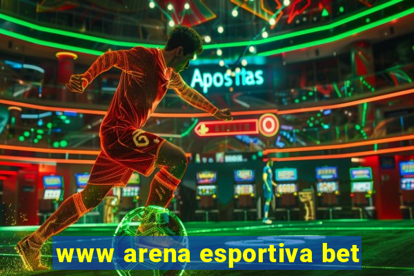 www arena esportiva bet